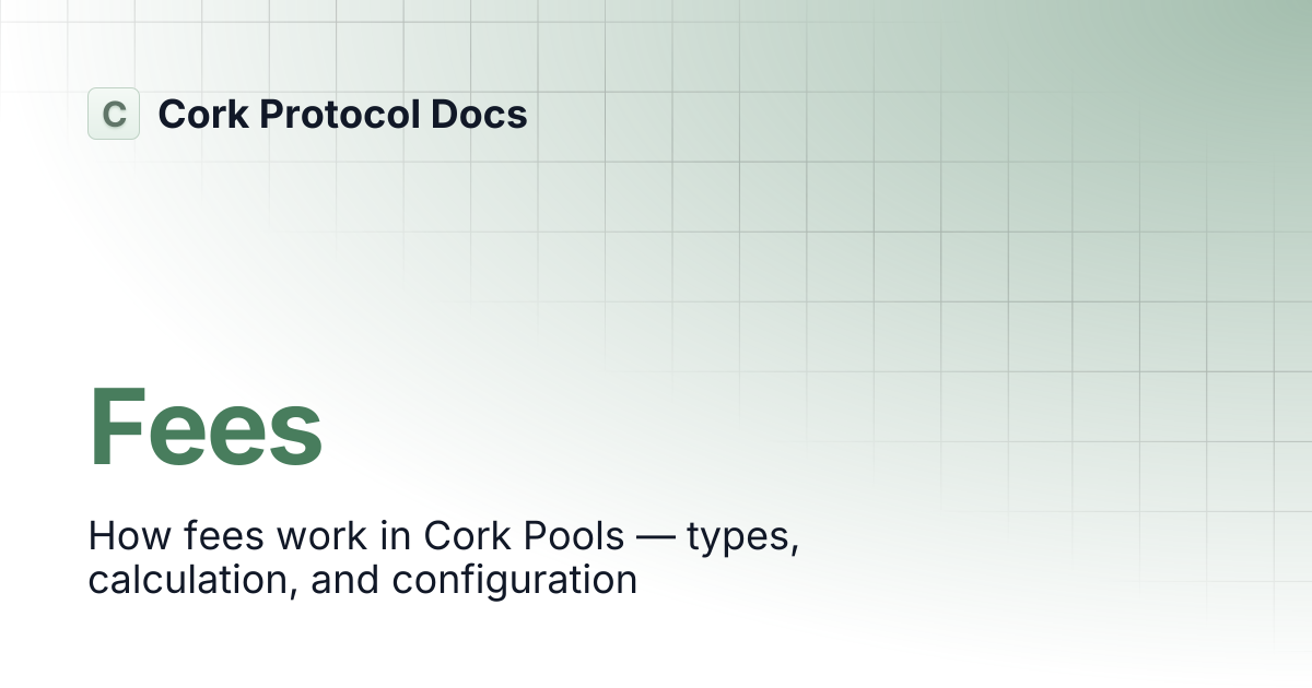 Fees | Cork Protocol Docs