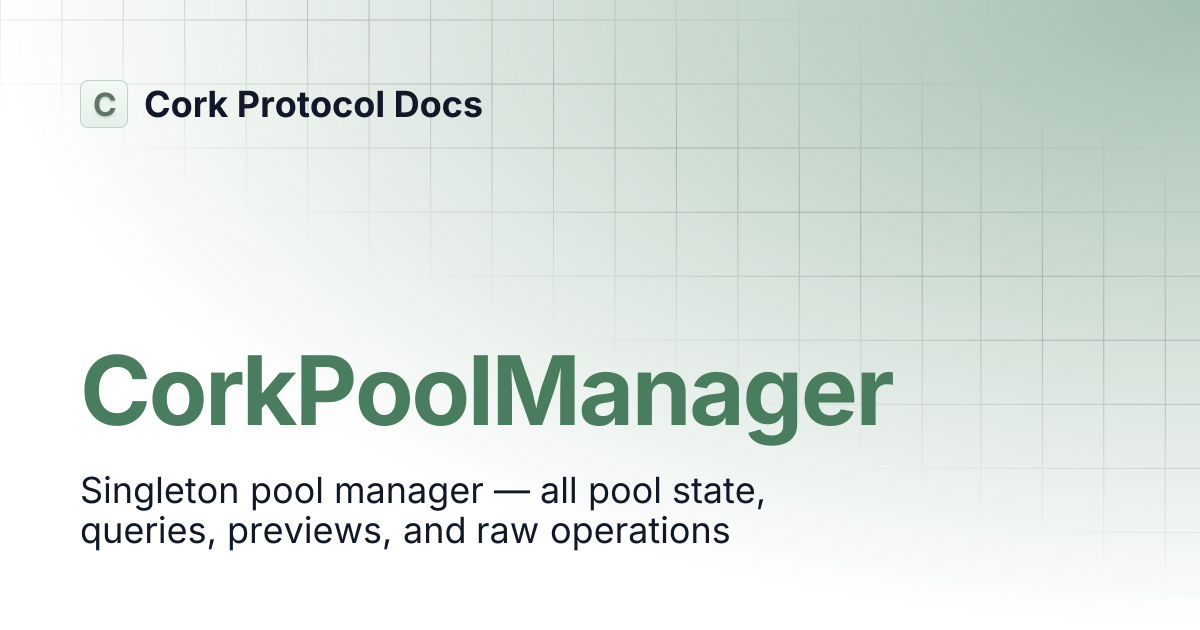 CorkPoolManager | Cork Protocol Docs